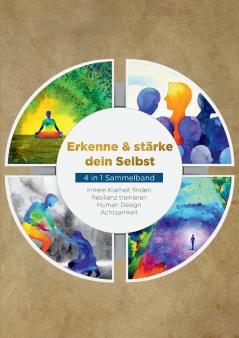 Erkenne & st��rke dein Selbst - 4 in 1 Sammelband