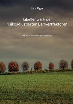 Tabellenwerk der risikoadjustierten Barwertfaktoren
