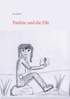 Pauline und die Elfe