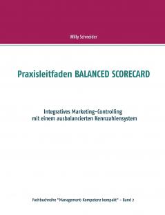 Praxisleitfaden BALANCED SCORECARD
