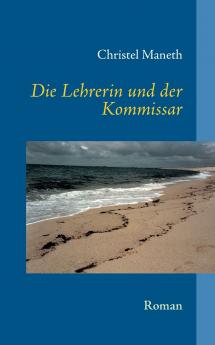 Die Lehrerin und der Kommissar