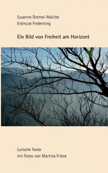 Ein Bild von Freiheit am Horizont