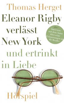 Eleanor Rigby verlässt New York und ertrinkt in Liebe