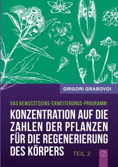 Konzentration auf die Zahlen der Pflanzen für die Regenerierung des Körpers - Teil 2