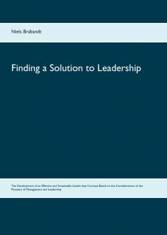Finding a Solution to Leadership