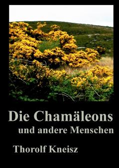 Die Chamäleons und andere Menschen