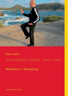 Sammelband Taijiquan  Sawah Kuen