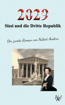 2029 - Sissi und die Dritte Republik