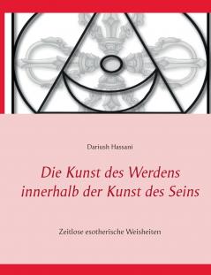 Die Kunst des Werdens innerhalb der Kunst des Seins