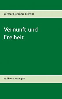 Vernunft und Freiheit