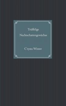 Trüffelige Nachtschattengewächse