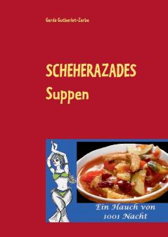 Scheherazades Suppen