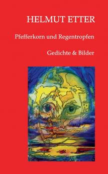 Pfefferkorn und Regentropfen