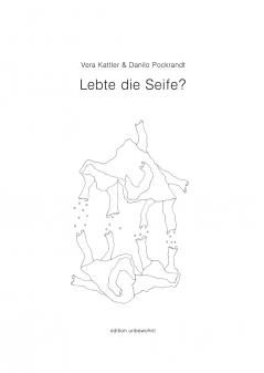 Lebte die Seife?