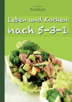 Leben und Kochen nach 5-3-1