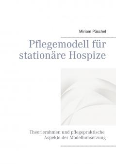 Pflegemodell für stationäre Hospize