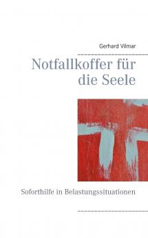Notfallkoffer für die Seele