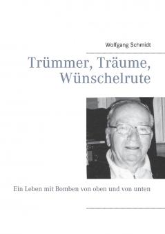Trümmer Träume Wünschelrute