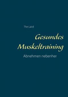 Gesundes Muskeltraining