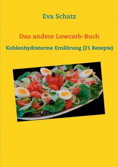 Das andere Lowcarb-Buch