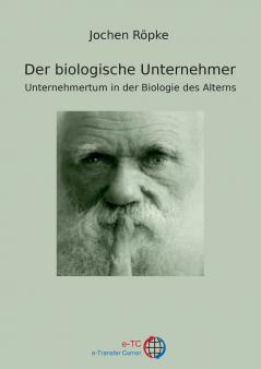 Der biologische Unternehmer
