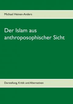 Der Islam aus anthroposophischer Sicht