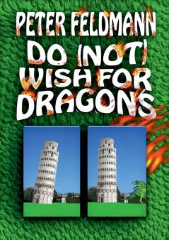 Do (not) Wish For Dragons