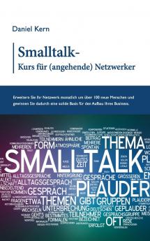 Smalltalk-Kurs für (angehende) Netzwerker