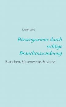 Börsengewinne durch richtige Branchenzuordnung