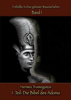 Enthüllte Archive geheimer Wissenschaften