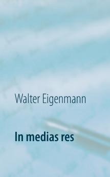 In medias res