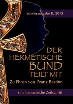 Der hermetische Bund teilt mit