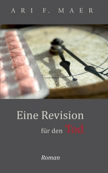 Eine Revision für den Tod