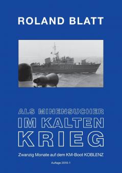 Als Minensucher im Kalten Krieg