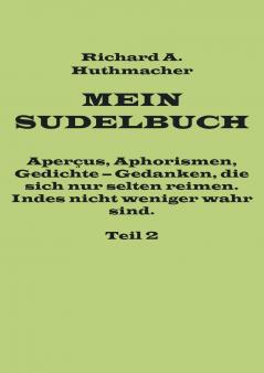 Mein Sudelbuch Teil 2