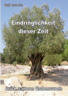 Eindringlichkeit dieser Zeit