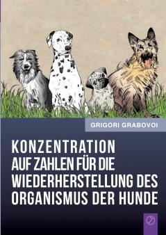 Konzentration auf Zahlen für die Wiederherstellung des Organismus der Hunde