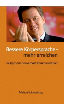 Bessere Körpersprache - mehr erreichen