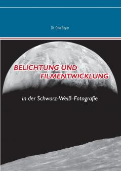 Belichtung und Filmentwicklung