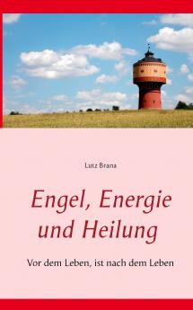 Engel Energie und Heilung
