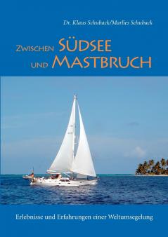 Zwischen Südsee und Mastbruch