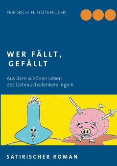 Wer fällt gefällt