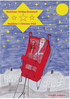 Madeleines Weihnachtswunsch  -  Madeleine's Christmas Wish