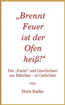„Brennt Feuer ist der Ofen heiß!