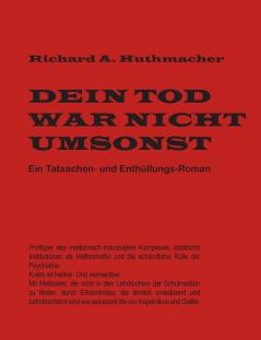 Dein Tod war nicht umsonst