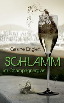 Schlamm im Champagnerglas
