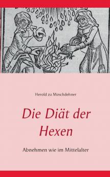 Die Diät der Hexen