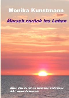 Marsch zurück ins Leben