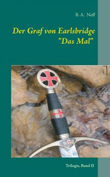 Der Graf von Earlsbridge Trilogie Band II