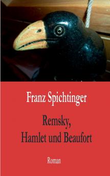 Remsky Hamlet und Beaufort